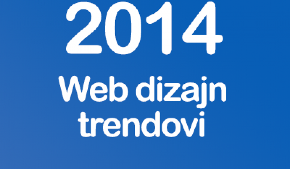 Novi trendovi web dizajna 2014